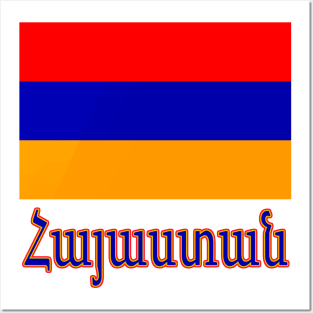 The Pride of Armenia - Armenian Flag and Language Posters and Art